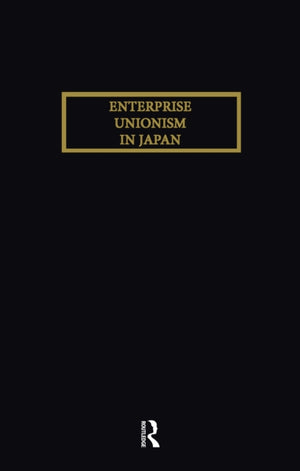 Enterprise Unionism In Japan