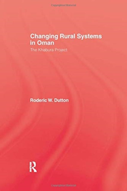 Book cover of: Changing Rural Systems In Oman. By: Dutton