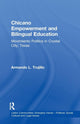 Book cover of: Chicano Empowerment and Bilingual Education. By: Armando L. Trujillo
