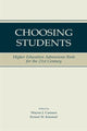 Book cover of: Choosing Students. By: Wayne Camara
