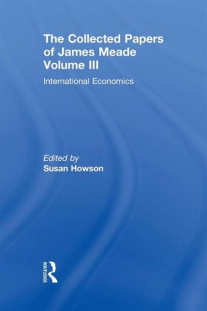 Book cover of: Collected Papers James Meade V3. By: Susan Howson