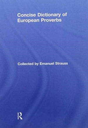 Concise Dictionary of European Proverbs