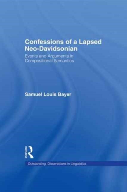 Book cover of: Confessions of a Lapsed Neo-Davidsonian. By: Samuel L. Bayer