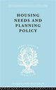 Book cover of: Housing Needs and Planning Policy. By: J. B. Cullingworth