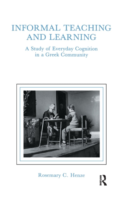 Book cover of: informal Teaching and Learning. By: Rosemary C. Henze