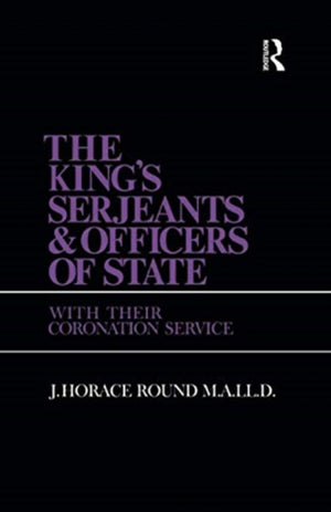 King's Serjeants & Officers of State