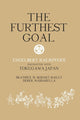 Book cover of: Furthest Goal. By: Beatrice Bodart-Bailey