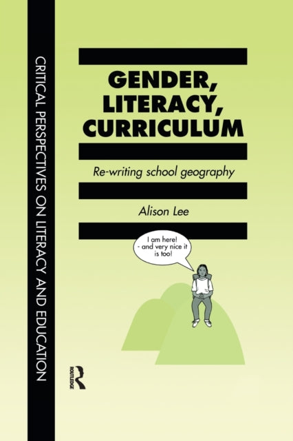 Book cover of: Gender, Literacy, Curriculum. By: Alison Lee University of Technology, Sydney, Australia., Sydney