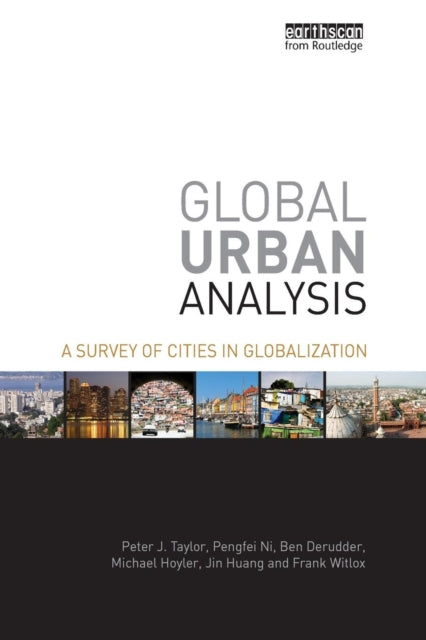 Book cover of: Global Urban Analysis. By: Taylor, Peter J.