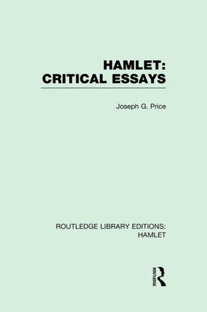 Hamlet: Critical Essays