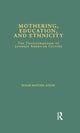 Book cover of: Mothering, Education, and Ethnicity. By: Susan Matoba Adler