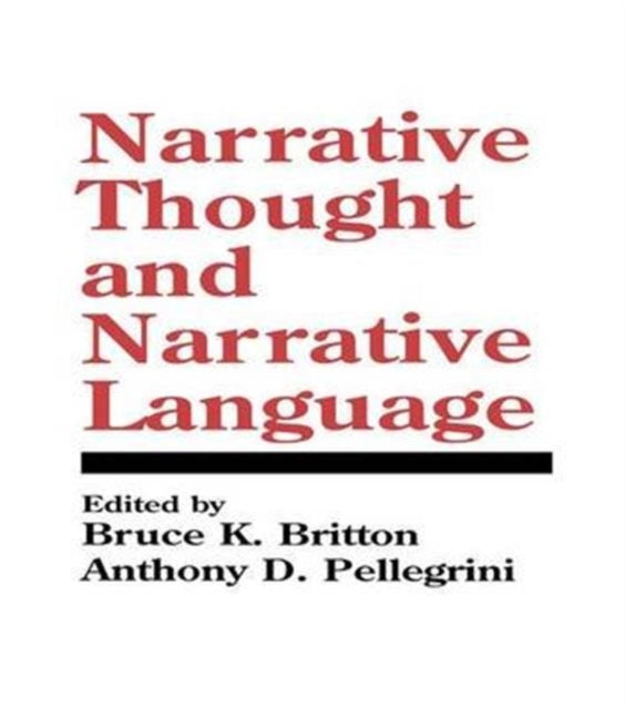 Book cover of: Narrative Thought and Narrative Language. By: Bruce K. Britton