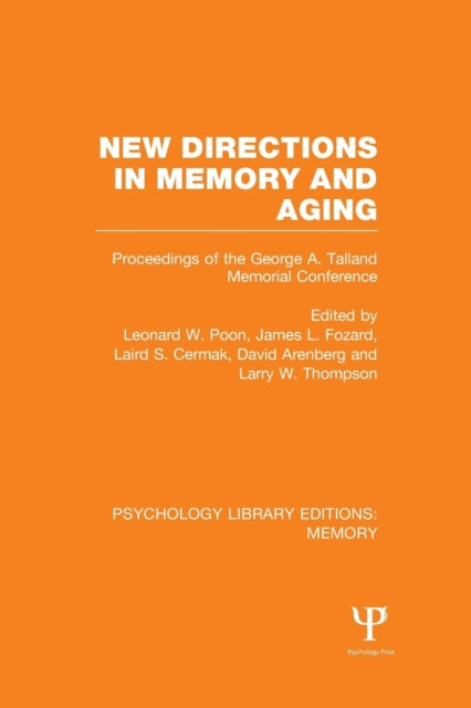 Book cover of: New Directions in Memory and Aging (PLE: Memory). By: Leonard W. Poon