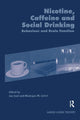 Book cover of: Nicotine, Caffeine and Social Drinking: Behaviour and Brain Function. By: Monicque Lorist