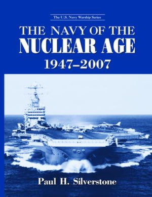 Navy of the Nuclear Age, 1947-2007