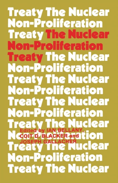 Book cover of: Nuclear Non-proliferation Treaty. By: Ian Bellany