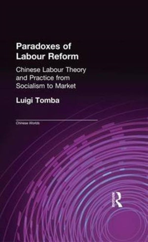 Paradoxes of Labour Reform