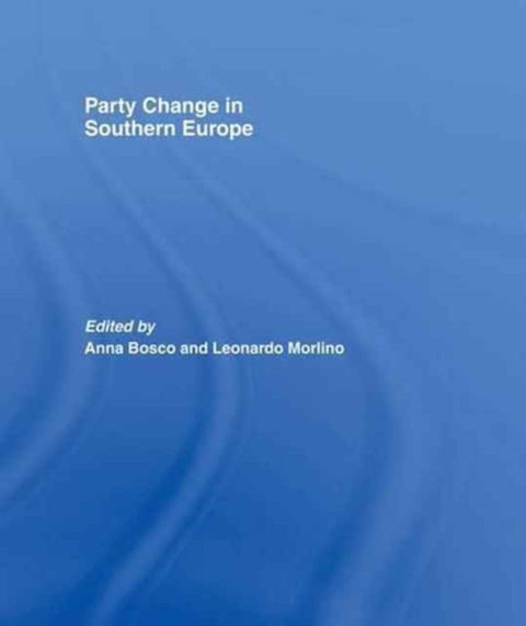 Party Change in Southern Europe