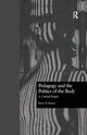 Book cover of: Pedagogy and the Politics of the Body. By: Sherry B. Shapiro