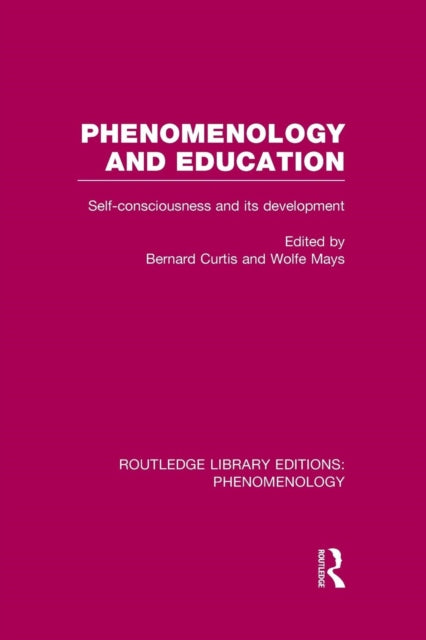 Book cover of: Phenomenology and Education. By: Bernard Curtis