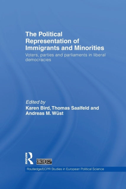 Book cover of: Political Representation of Immigrants and Minorities. By: Karen Bird