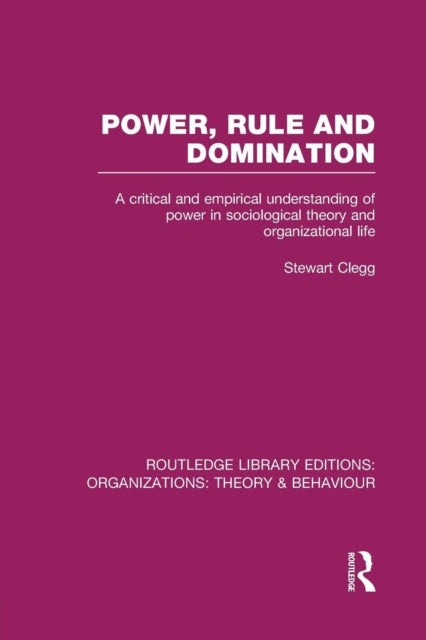 Power, Rule and Domination (RLE: Organizations)