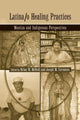 Book cover of: Latina/o Healing Practices. By: Brian McNeill