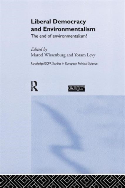 Book cover of: Liberal Democracy and Environmentalism. By: Yoram Levy