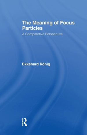Meaning of Focus Particles