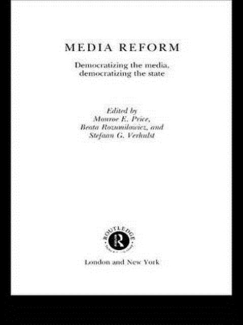 Book cover of: Media Reform. By: Monroe E. Price