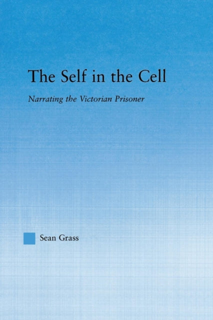 Book cover of: Self in the Cell. By: Sean C. Grass