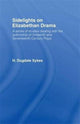 Book cover of: Sidelights on Elizabethan Drama. By: H. D. Sykes