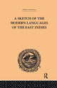 Book cover of: Sketch of the Modern Languages of the East Indies. By: Robert N. Cust