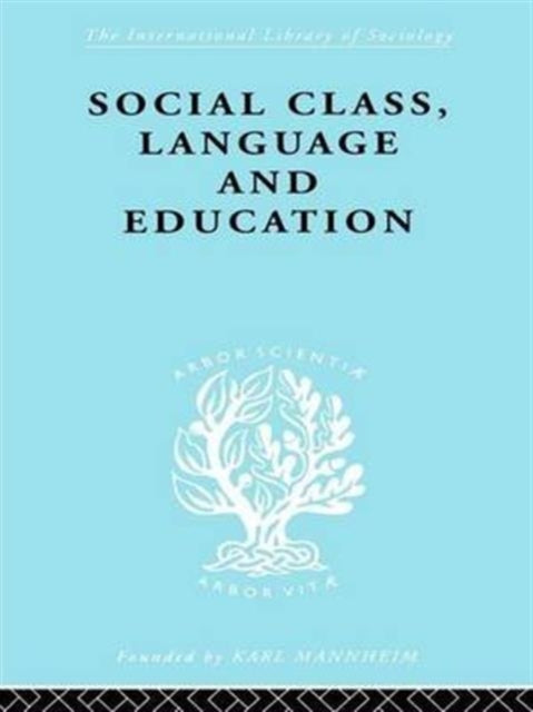 Social Class Language and Education