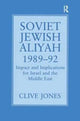 Book cover of: Soviet Jewish Aliyah, 1989-92. By: Clive A. Jones