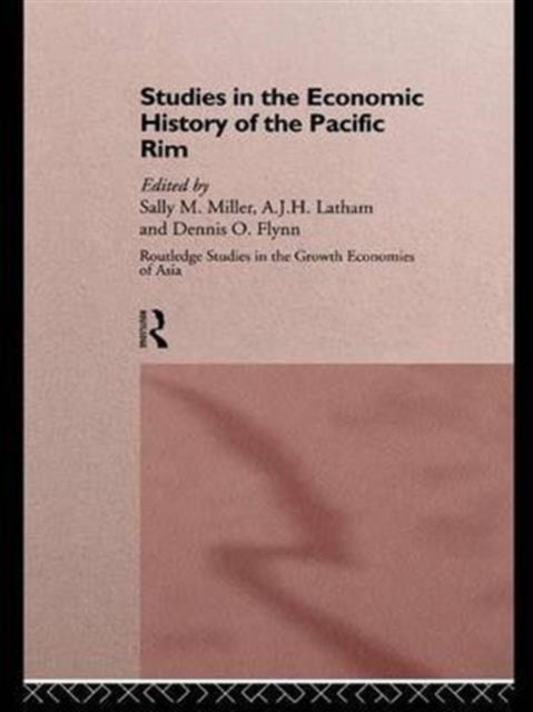 Book cover of: Studies in the Economic History of the Pacific Rim. By: Dennis O. Flynn