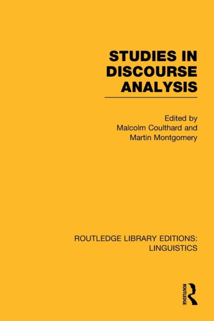 Book cover of: Studies in Discourse Analysis (RLE Linguistics B: Grammar). By: Malcolm Coulthard