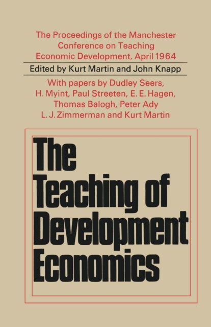 Book cover of: Teaching of Development Economics. By: Kurt Martin