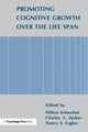 Book cover of: Promoting Cognitive Growth Over the Life Span. By: Milton Schwebel