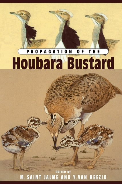 Book cover of: Propagation Of The Houbara Bustard. By: Saint