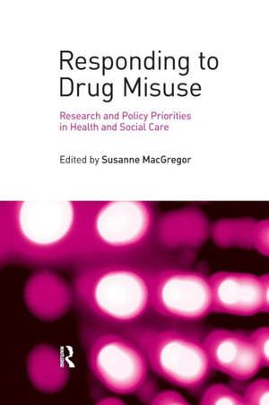 Responding to Drug Misuse