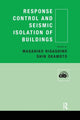 Book cover of: Response Control and Seismic Isolation of Buildings. By: Masahiko Higashino