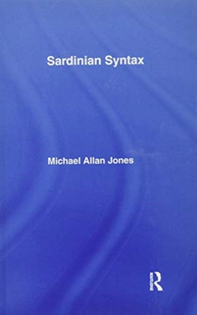 Book cover of: Sardinian Syntax. By: Michael Jones