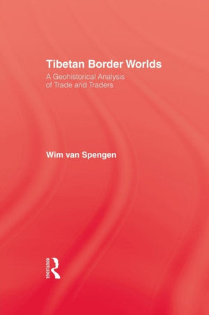 Tibetan Border Worlds