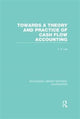 Book cover of: Towards a Theory and Practice of Cash Flow Accounting (RLE Accounting). By: T. A. Lee