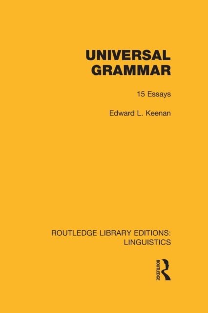 Book cover of: Universal Grammar (RLE Linguistics A: General Linguistics). By: Edward L. Keenan