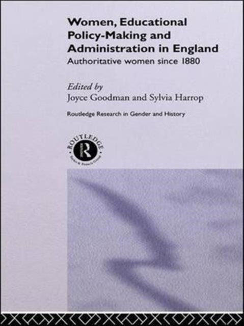 Book cover of: Women, Educational Policy-Making and Administration in England. By: Sylvia Harrop