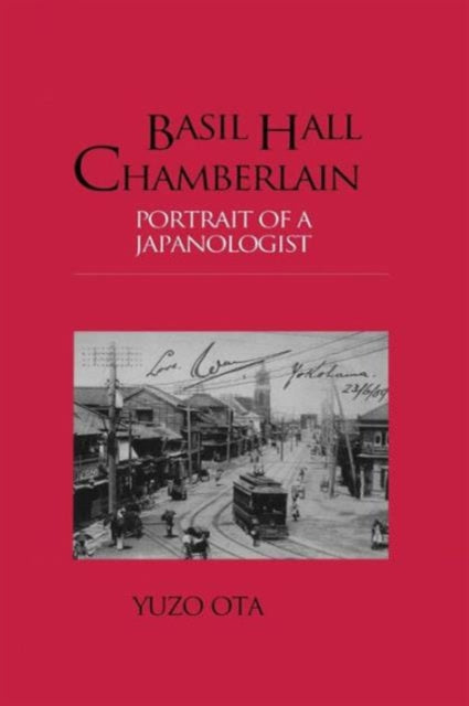 Book cover of: Basil Hall Chamberlain. By: Yuzo Ota