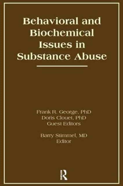 Book cover of: Behavioral and Biochemical Issues in Substance Abuse. By: Doris Clouet