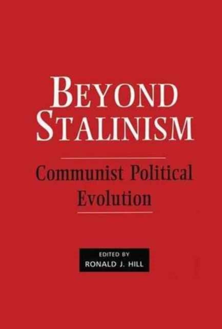 Book cover of: Beyond Stalinism. By: Ronald J. Hill